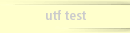 utf test