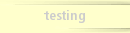 testing